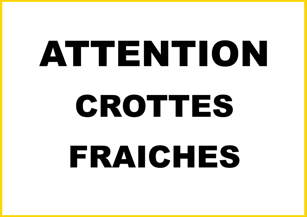 Affiche "Attention crottes fraîches"