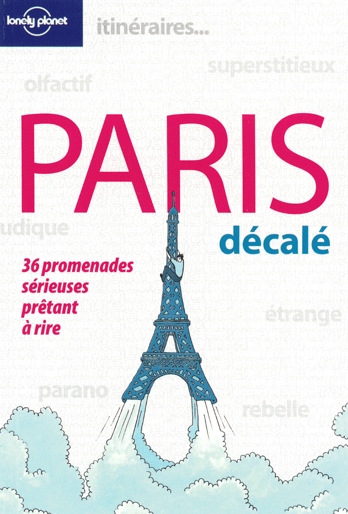 Couverture de Paris décalé, Lonely Planet, illustration de Noelle Lieber