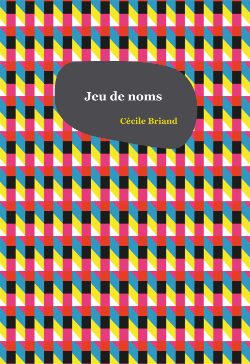 couverture_jeu_de_noms_cecile_briand